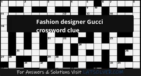 gucci crossword|fashion's gucci crossword.